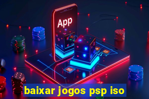 baixar jogos psp iso